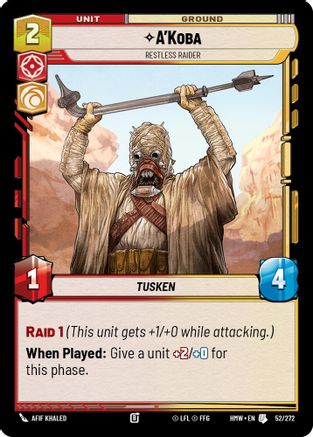 A'Koba - Restless Raider |  (52/272)  [Homeworlds]