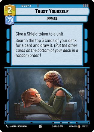 Trust Yourself |  (101/272)  [Homeworlds]