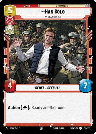 Han Solo - My Team's Ready |  (170/272)  [Homeworlds]