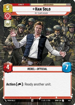 Han Solo - My Team's Ready (Hyperspace) |  (442)  [Homeworlds]