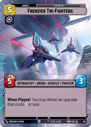 Frenzied Tri-Fighters (Hyperspace) |  (521)  [Homeworlds]