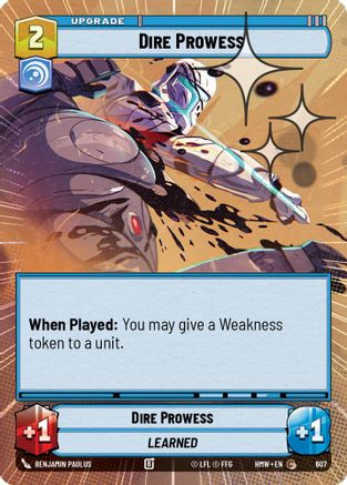 Dire Prowess (Hyperspace Foil) | Foil (607)  [Homeworlds]