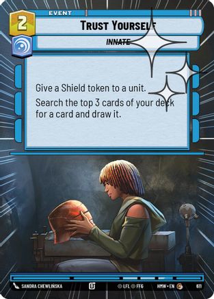 Trust Yourself (Hyperspace Foil) | Foil (611)  [Homeworlds]