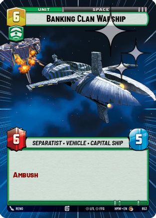 Banking Clan Warship (Hyperspace Foil) | Foil (653)  [Homeworlds]