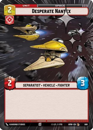 Desperate Nantex (Hyperspace Foil) | Foil (688)  [Homeworlds]