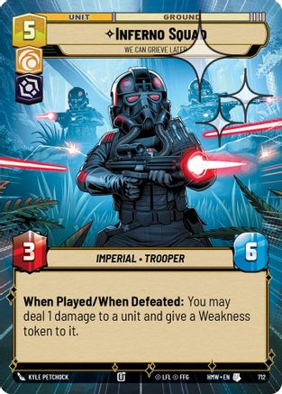 Inferno Squad - We Can Grieve Later (Hyperspace Foil) | Foil (712)  [Homeworlds]
