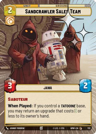 Sandcrawler Sales Team (Hyperspace Foil) | Foil (732)  [Homeworlds]