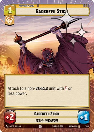 Gaderffii Stick (Hyperspace Foil) | Foil (745)  [Homeworlds]