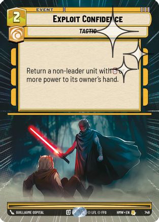 Exploit Confidence (Hyperspace Foil) | Foil (748)  [Homeworlds]