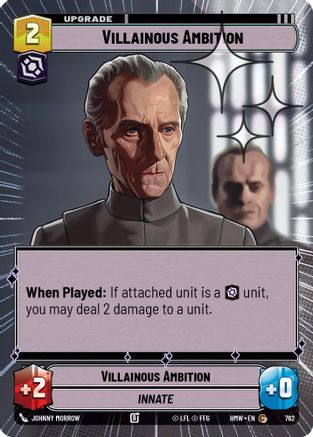 Villainous Ambition (Hyperspace Foil) | Foil (762)  [Homeworlds]