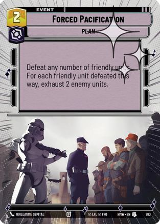 Forced Pacification (Hyperspace Foil) | Foil (763)  [Homeworlds]