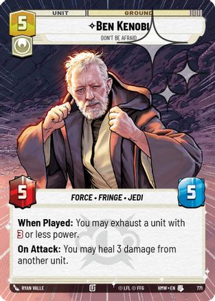 Ben Kenobi - Don't Be Afraid (Hyperspace Foil) | Foil (771)  [Homeworlds]
