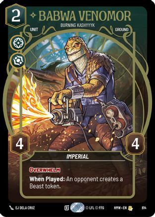 Babwa Venomor - Burning Kashyyyk (Prestige) |  (814)  [Homeworlds]
