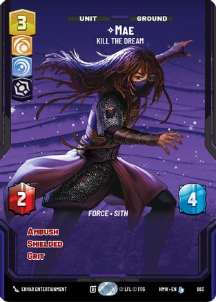 Mae - Kill the Dream (Prestige Foil) | Foil (883)  [Homeworlds]