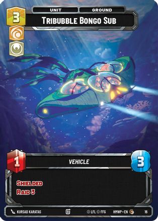 Tribubble Bongo Sub |  (16)  [Homeworlds Weekly Play Promos]