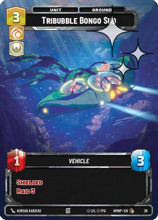 Tribubble Bongo Sub (Foil) | Foil (36)  [Homeworlds Weekly Play Promos]