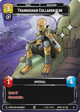 Trandoshan Collaborator (Foil) | Foil (40)  [Homeworlds Weekly Play Promos]