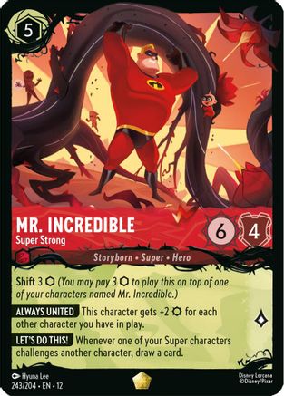Mr. Incredible - Super Strong | Cold Foil (243/204) [Illumineers Quest The Great Hunny Rescue]