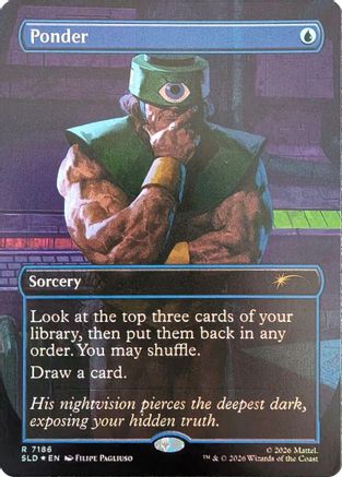 Ponder (7186) |  Foil (7186) [Secret Lair Drop Series]