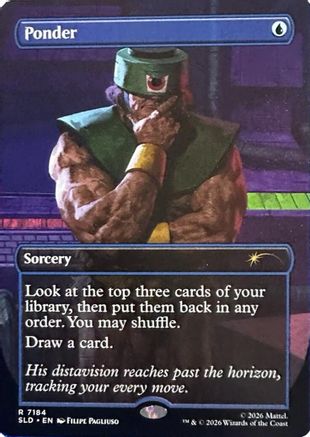 Ponder (7184) |  Foil (7184) [Secret Lair Drop Series]