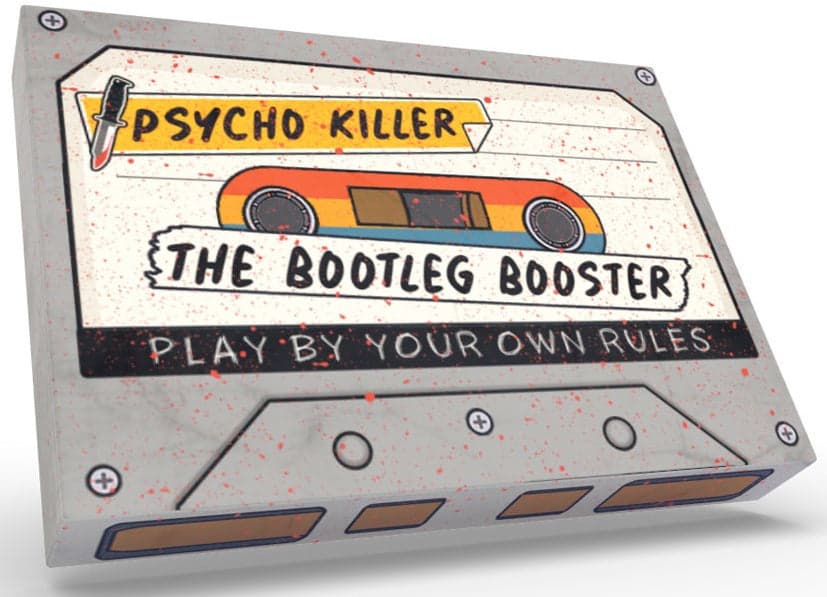 Psycho Killer | The Bootleg Booster Expansion