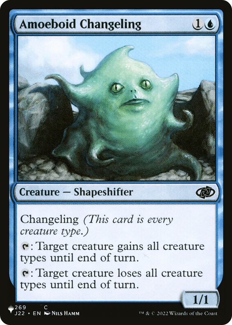 Amoeboid Changeling |  (J22-269) [The List]