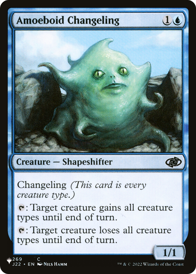 Amoeboid Changeling |  (J22-269) [The List]