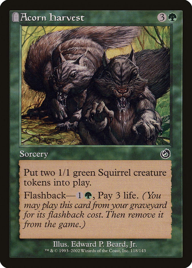 Acorn Harvest 118 (Torment)  - Foil