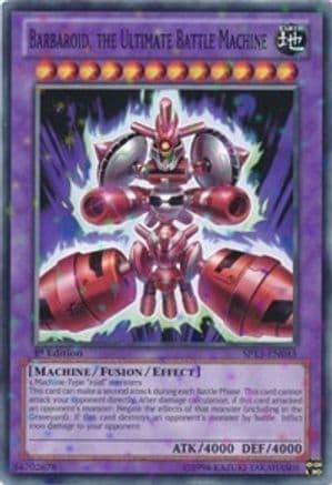 Barbaroid, the Ultimate Battle Machine [SP13-EN045] Starfoil Rare