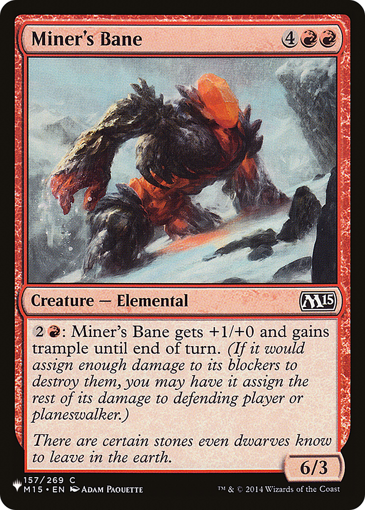 Miner's Bane |  (M15-157) [The List]