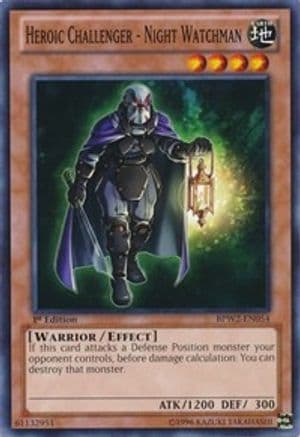 Heroic Challenger - Night Watchman [BPW2-EN054] Common