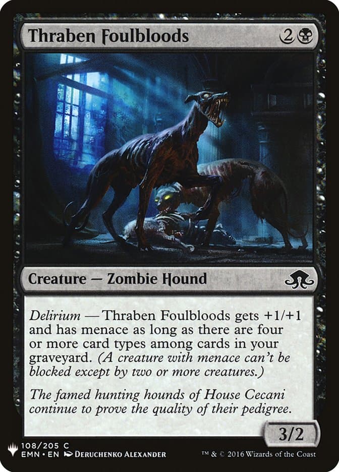 Thraben Foulbloods |  (EMN-108) [The List]