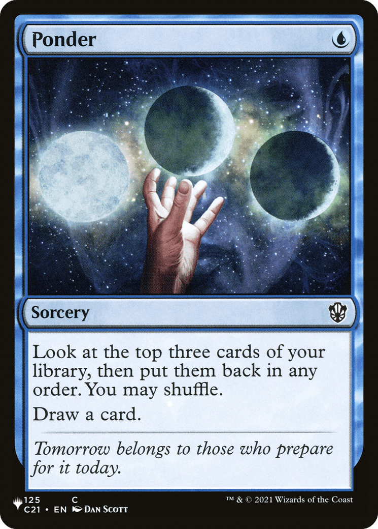Ponder |  (C21-125) [The List]