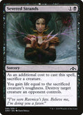 Severed Strands 85/259 (Guilds of Ravnica) 