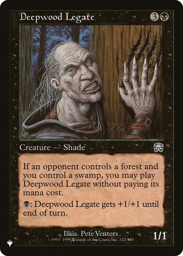 Deepwood Legate |  (MMQ-132) [The List]