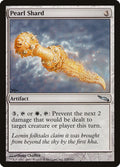 Pearl Shard 225/306 (Mirrodin) 