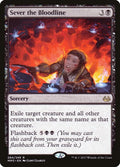 Sever the Bloodline 84/249 (Modern Masters 2017) 