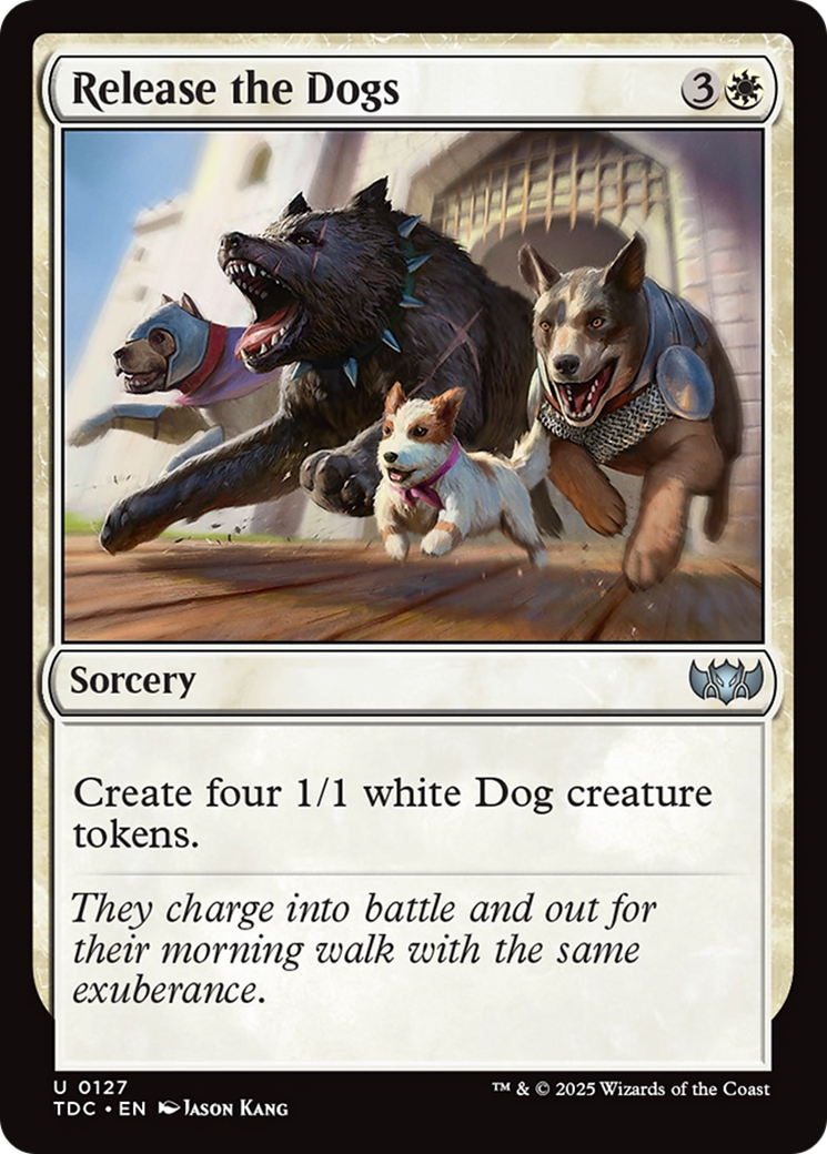 Release the Dogs (127) [Commander: Tarkir: Dragonstorm]