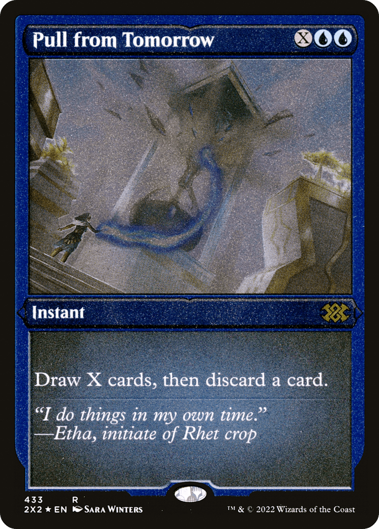 Pull from Tomorrow (Foil Etched) |  Foil (433) [Double Masters 2022]