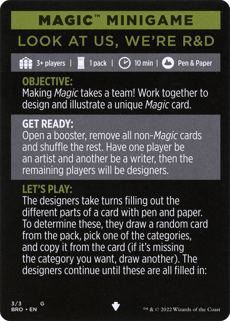 Look at Us, We're R&D // Look at Us, We're R&D (cont'd) (MBRO-003) - The Brothers' War Minigames