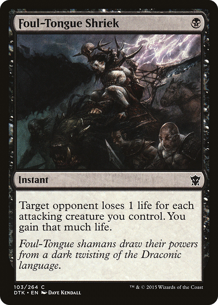 Foul-Tongue Shriek [Dragons of Tarkir] Foil