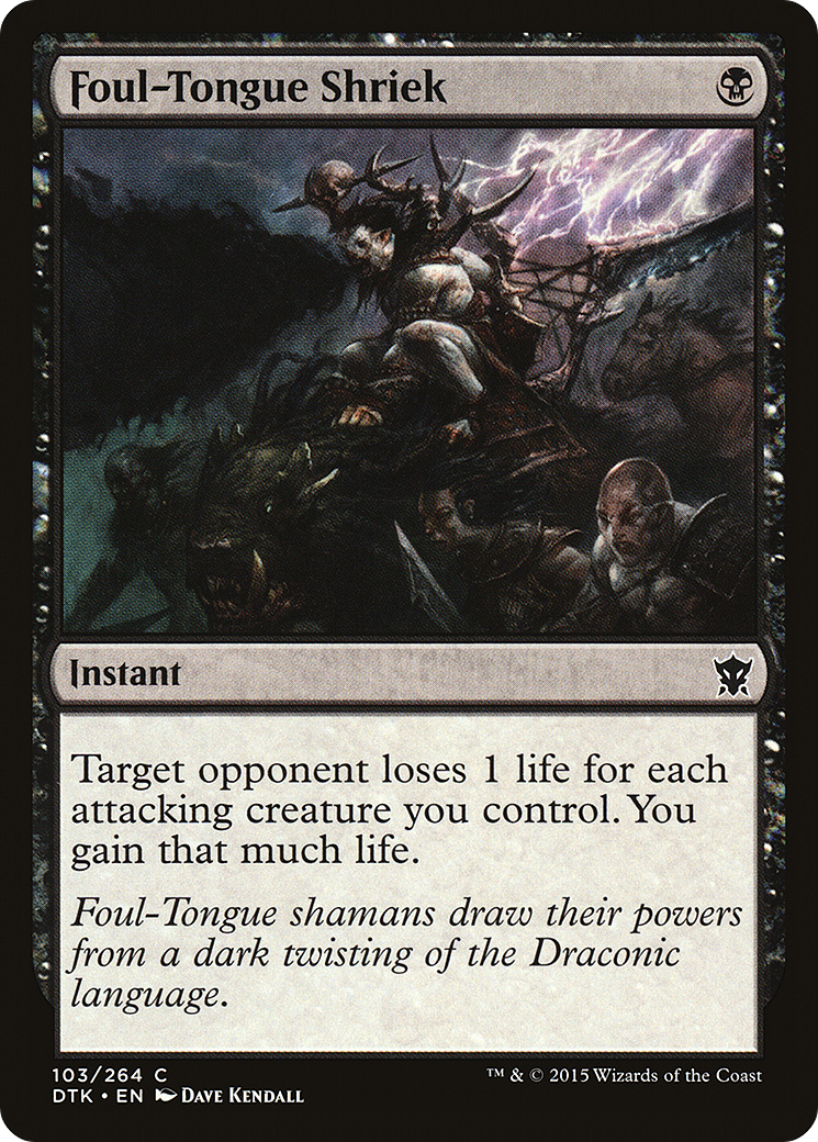 Foul-Tongue Shriek [Dragons of Tarkir] Foil
