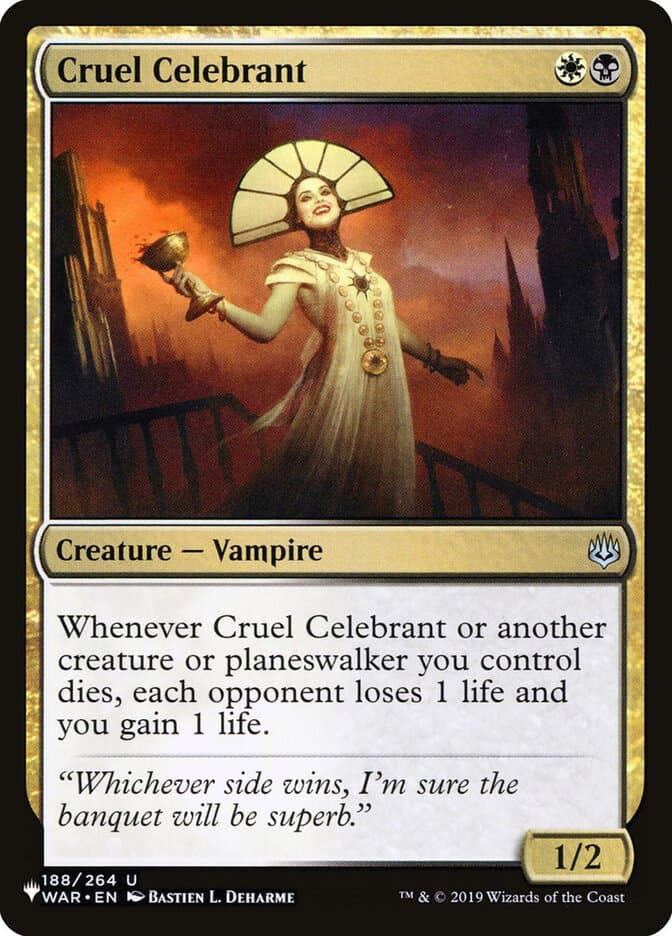 Cruel Celebrant |  (WAR-188) [The List]