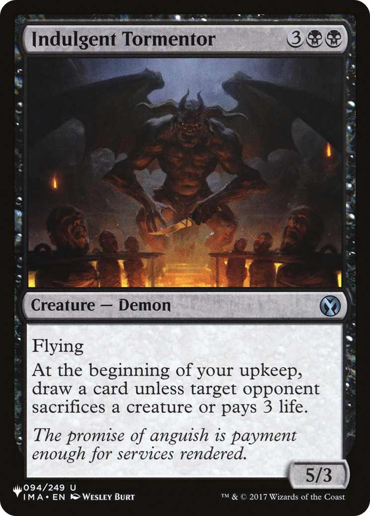 Indulgent Tormentor |  (IMA-94) [The List]