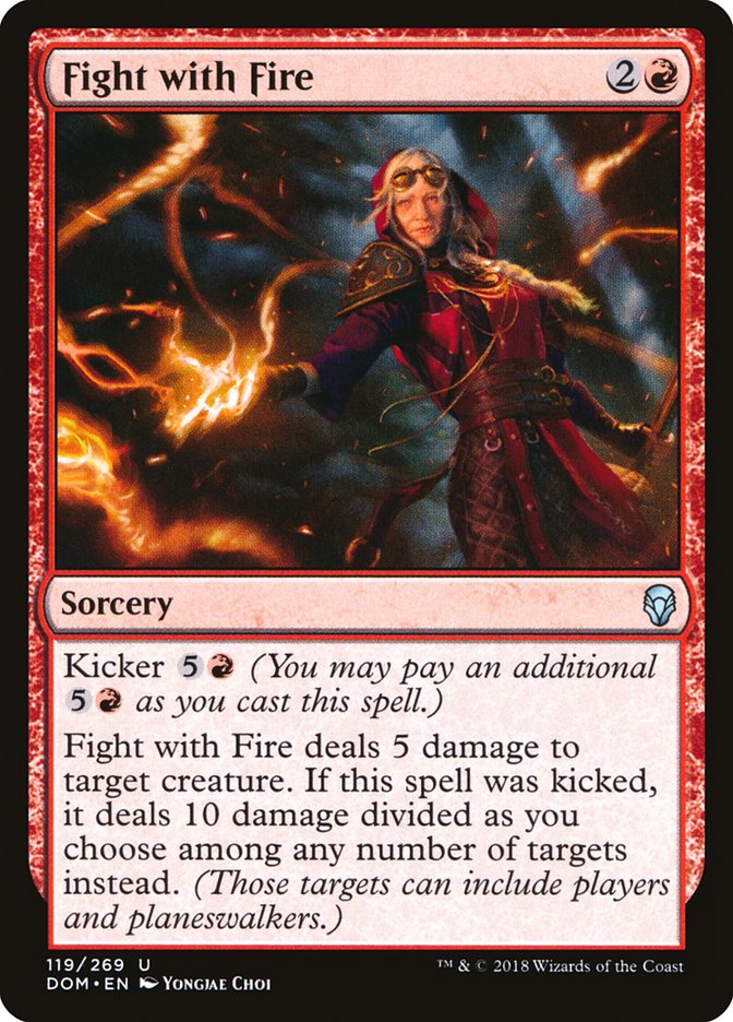 Fight with Fire 119/269 (Dominaria) 