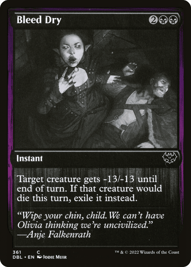 Bleed Dry [Innistrad: Double Feature]