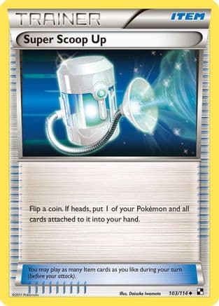 Super Scoop Up 103/114  - Reverse Holofoil Black and White - Uncommon