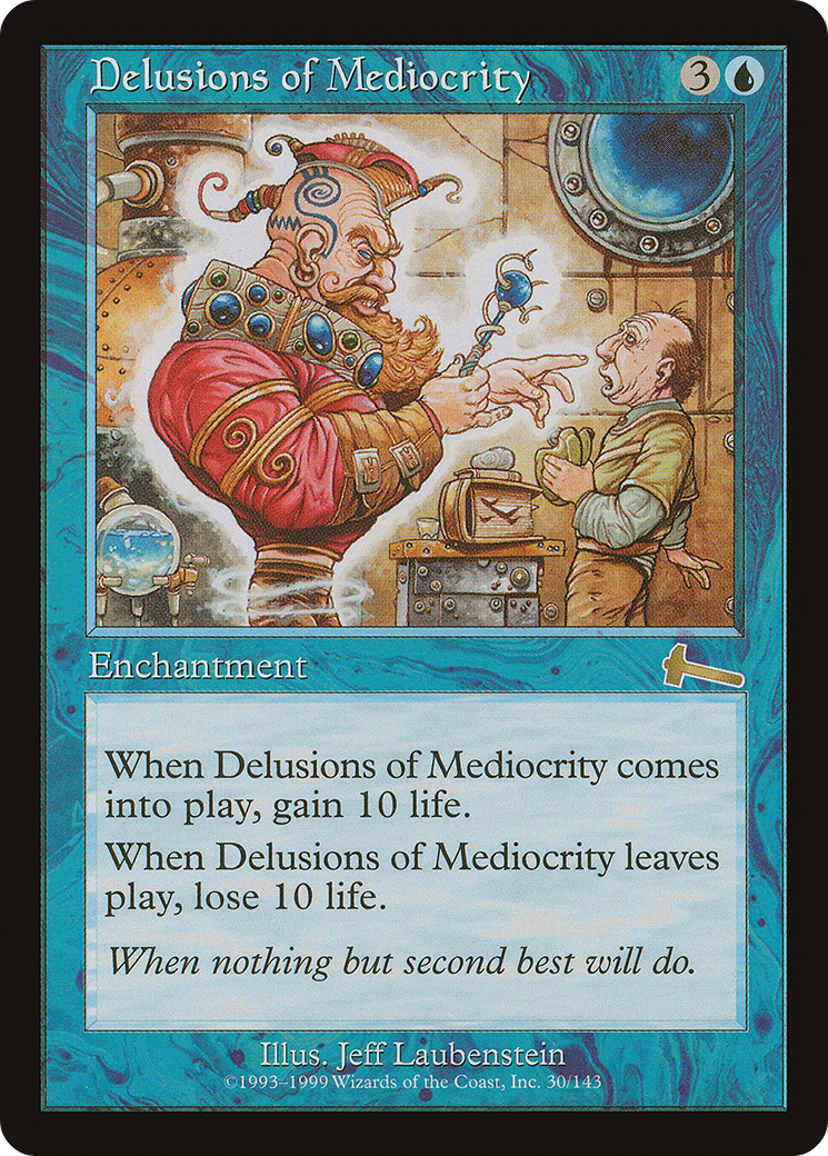 Delusions of Mediocrity [Urza's Legacy] Foil