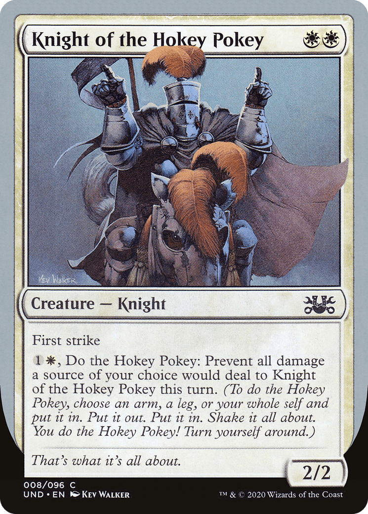 Knight of the Hokey Pokey [Unsanctioned]