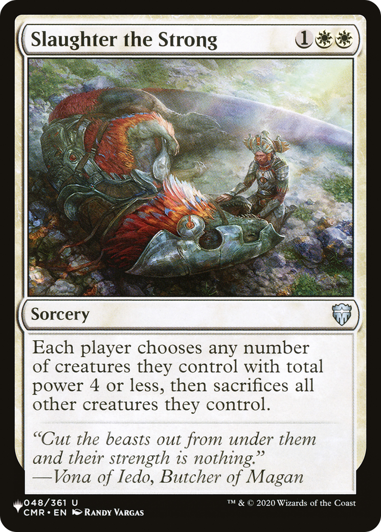 Slaughter the Strong |  (CMR-48) [The List]